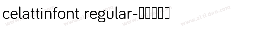 celattinfont regular字体转换